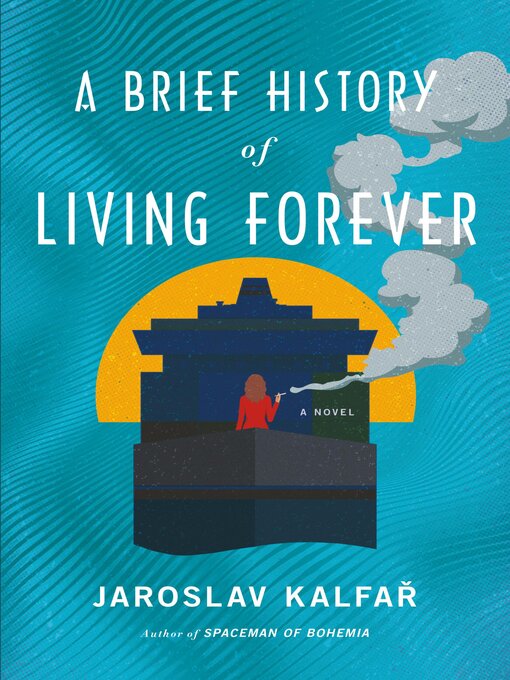 Cover image for A Brief History of Living Forever